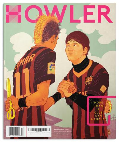 Howler Magazine - The Village Soccer Shop
